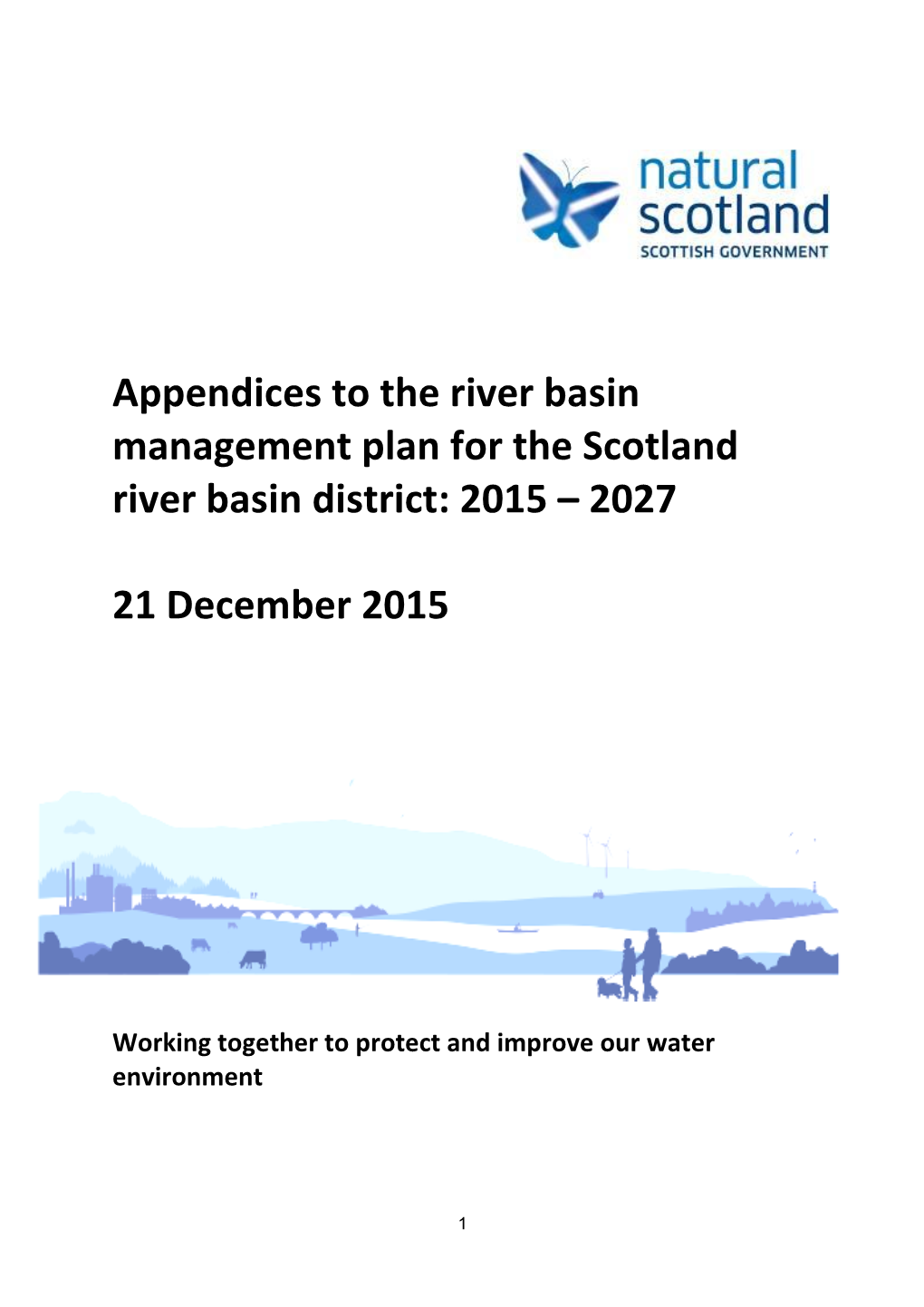 Appendices to the River Basin Management Plan for the Scotland River Basin District: 2015 – 2027