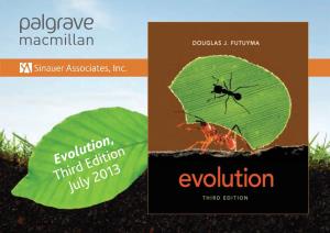 Evolution, Third Edition July 2013 Evolution, Third Edition – a Comprehensive Exploration of Contemporary Evolutionary Biology