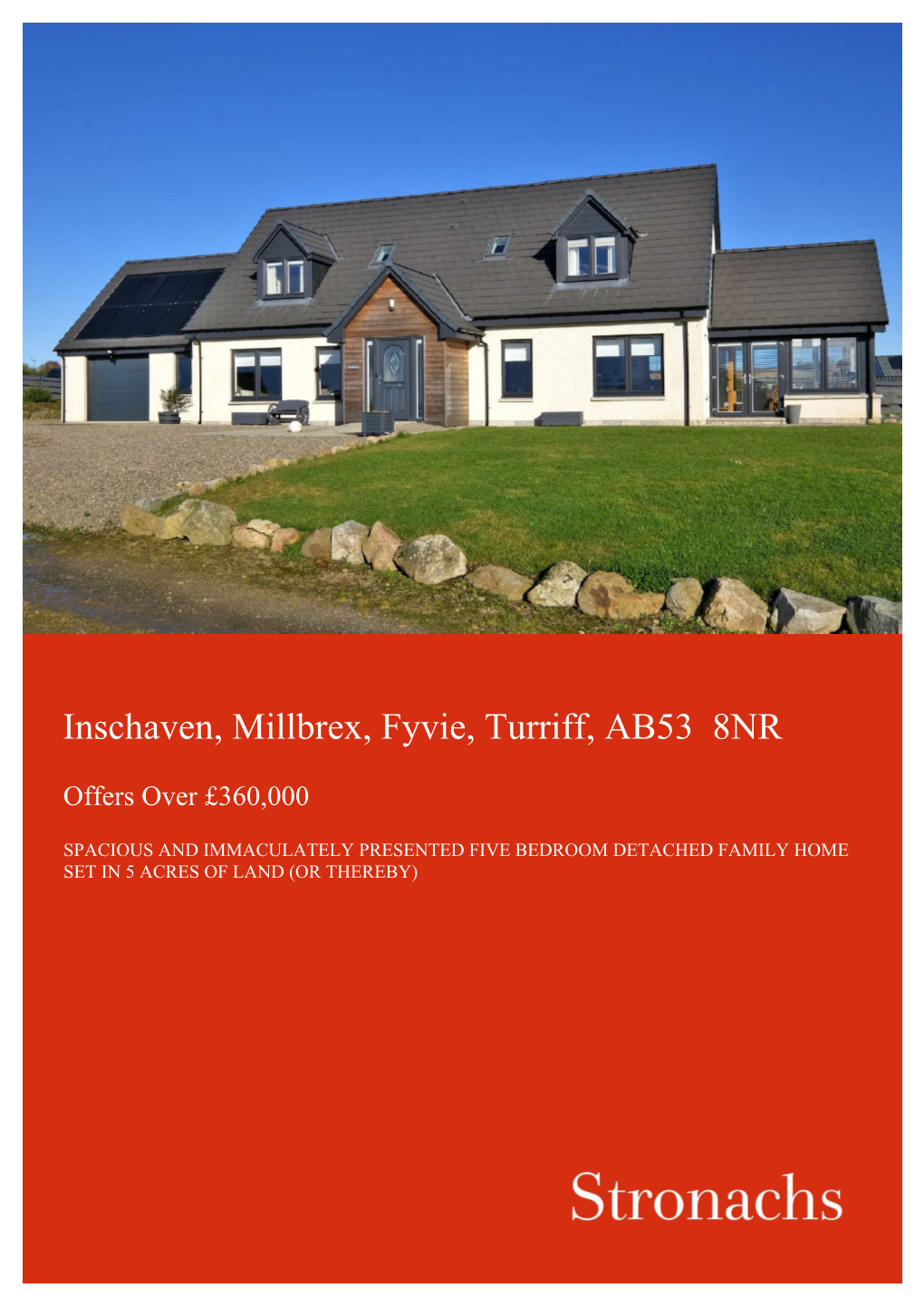 Inschaven, Millbrex, Fyvie, Turriff, AB53 8NR