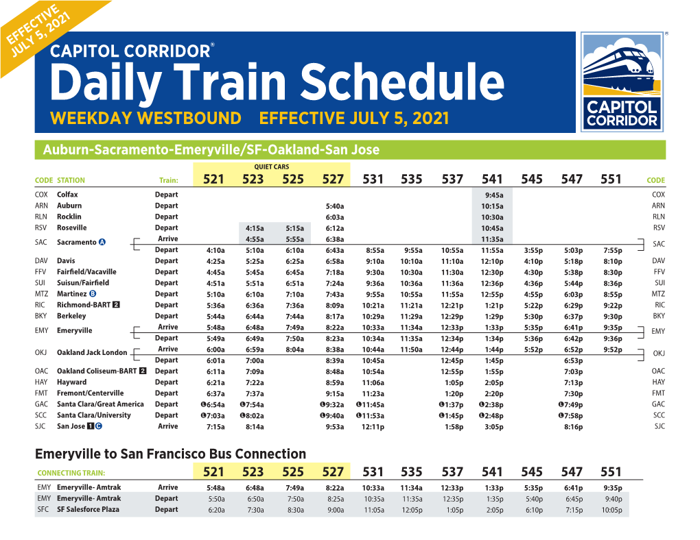 Daily Train Schedule WEEKDAY WESTBOUND EFFECTIVE JULY 5, 2021