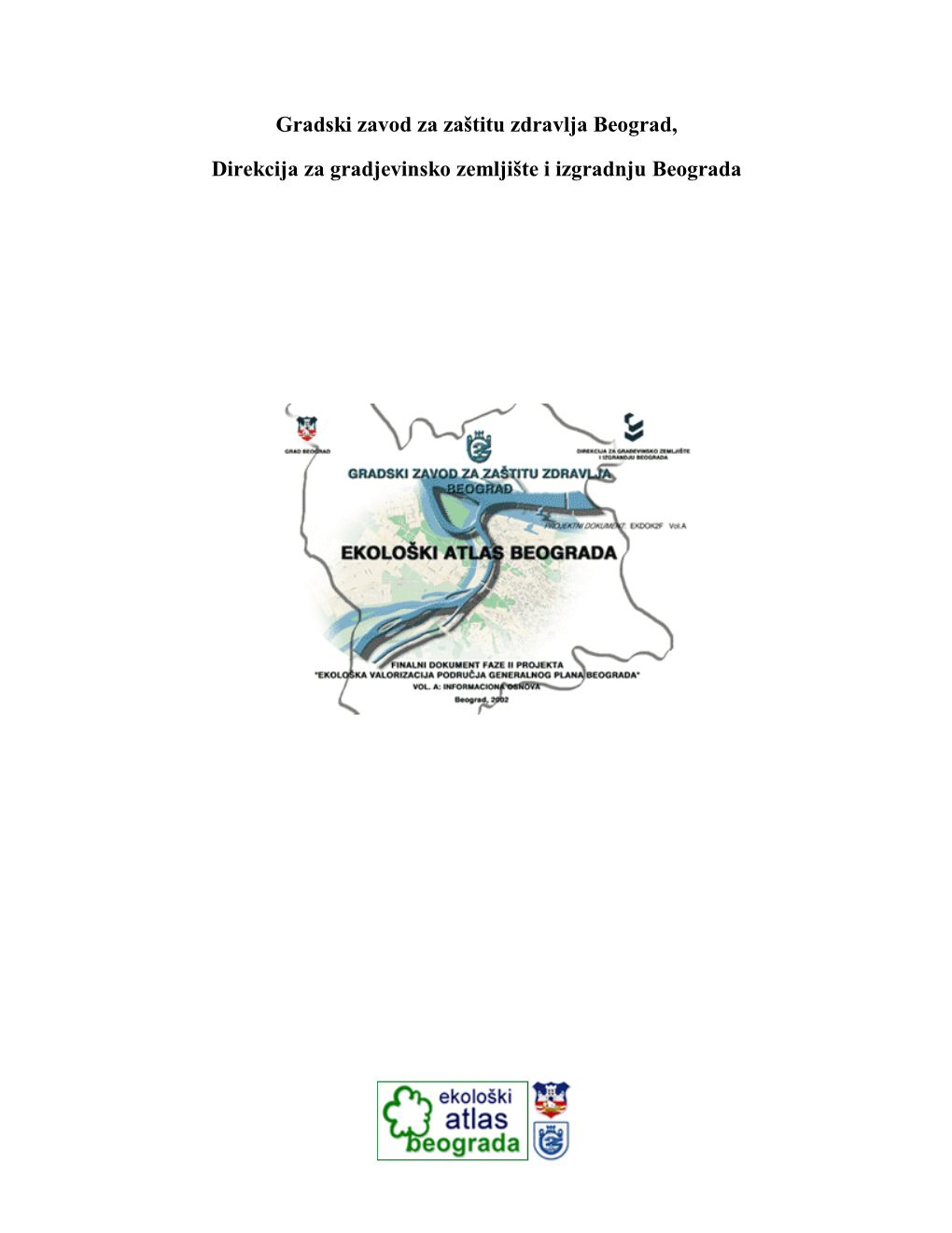 Ekološki Atlas Beograda Odgovorni Rukovodilac Prim
