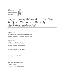 Captive Propagation and Release Plan for Quino Checkerspot Butterfly (Euphydryas Editha Quino)