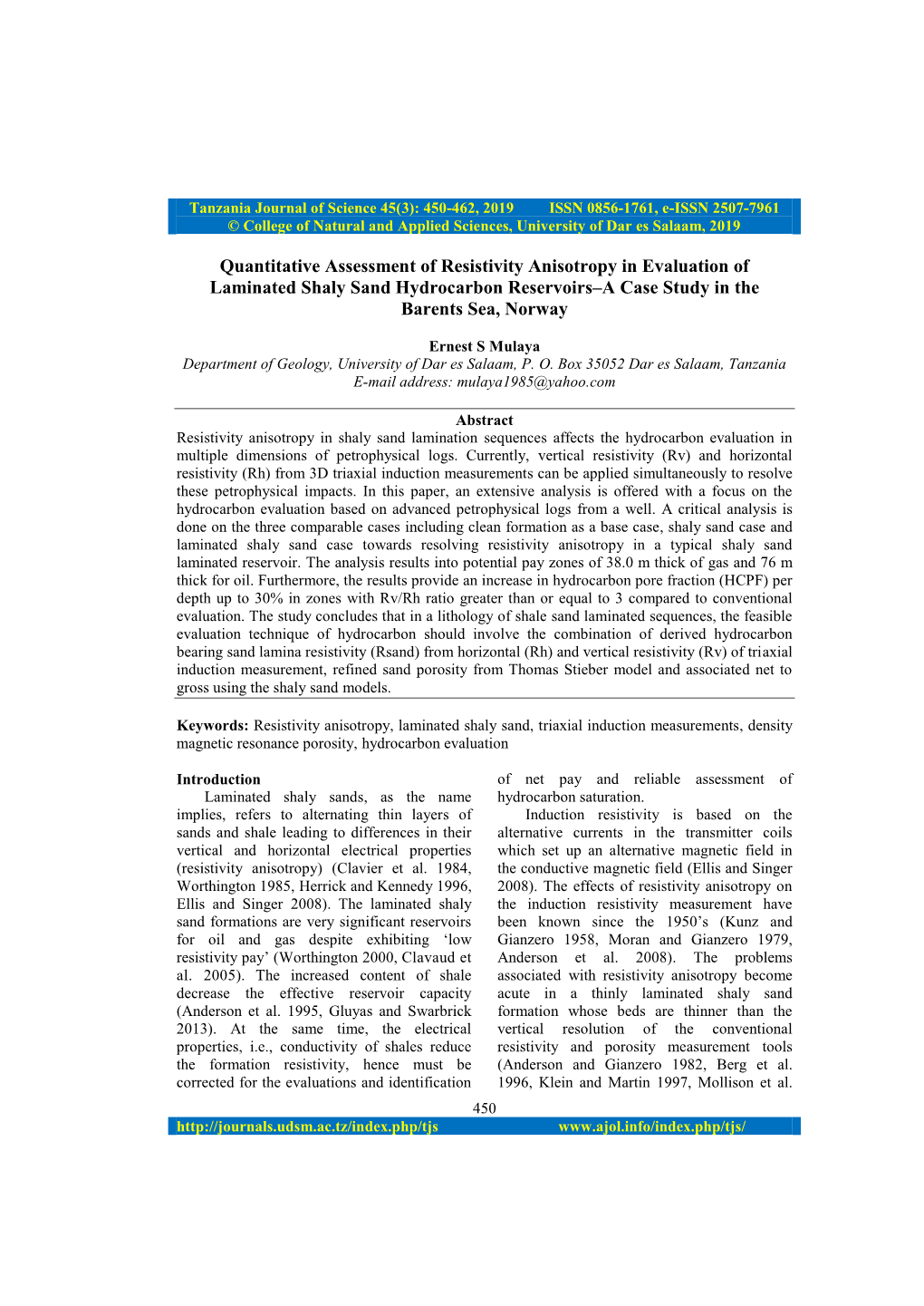 Quantitative Assessment of Resistivity Anisotropy in Evaluation of Laminated Shaly Sand Hydrocarbon Reservoirs–A Case Study in the Barents Sea, Norway