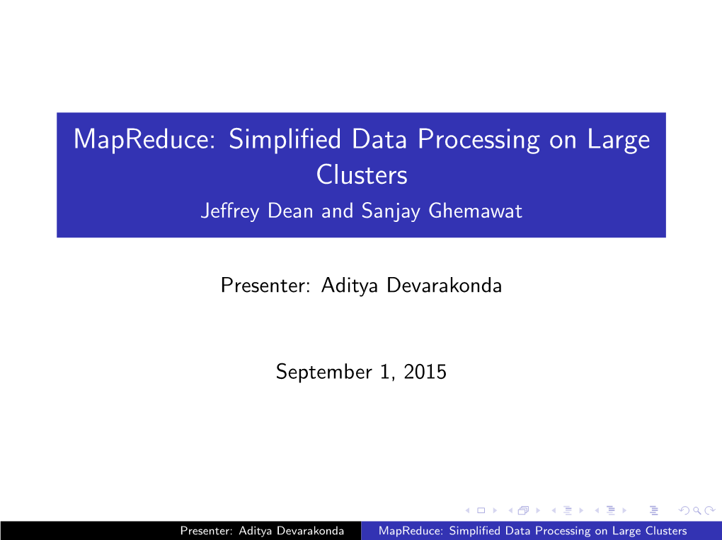 Mapreduce: Simplified Data Processing on Large Clusters