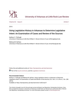 Using Legislative History in Arkansas to Determine Legislative Intent: an Examination of Cases and Review of the Sources