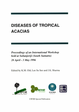 Diseases of Tropical Acacias in Northern Queensland