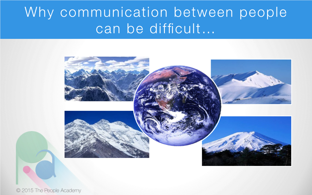 Why Communication Between People Can Be Difficult…