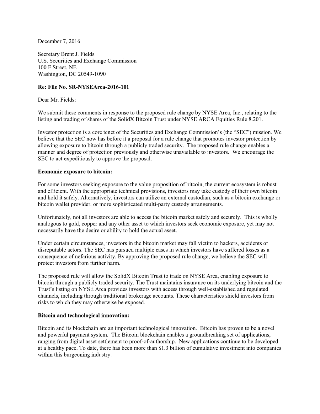 December 7, 2016 Secretary Brent J. Fields U.S. Securities and Exchange Commission 100 F Street, NE Washington, DC 20549-1090 Re