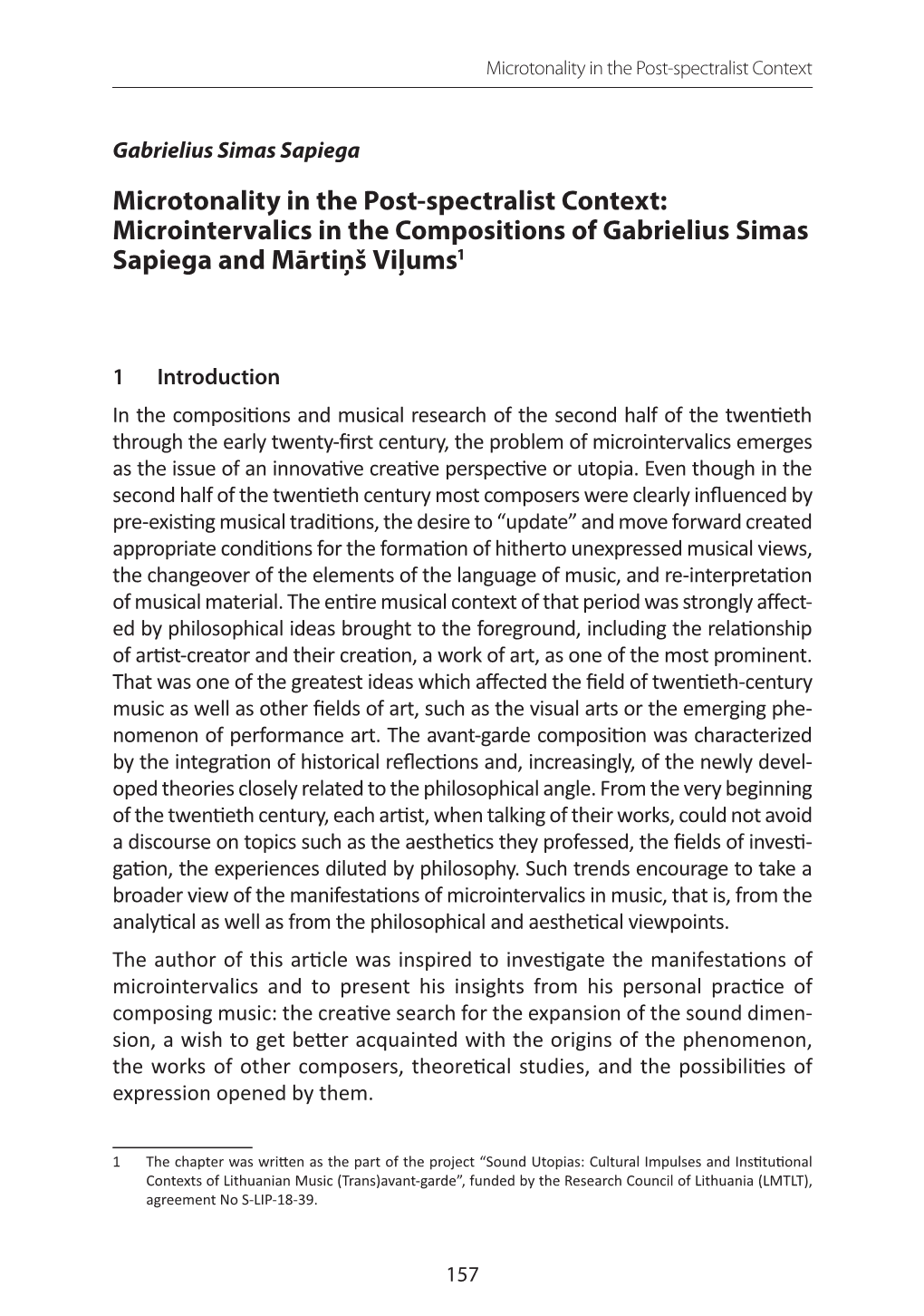 Microtonality in the Post-Spectralist Context: Microintervalics in the Compositions of Gabrielius Simas Sapiega and Mārtiņš Viļums1