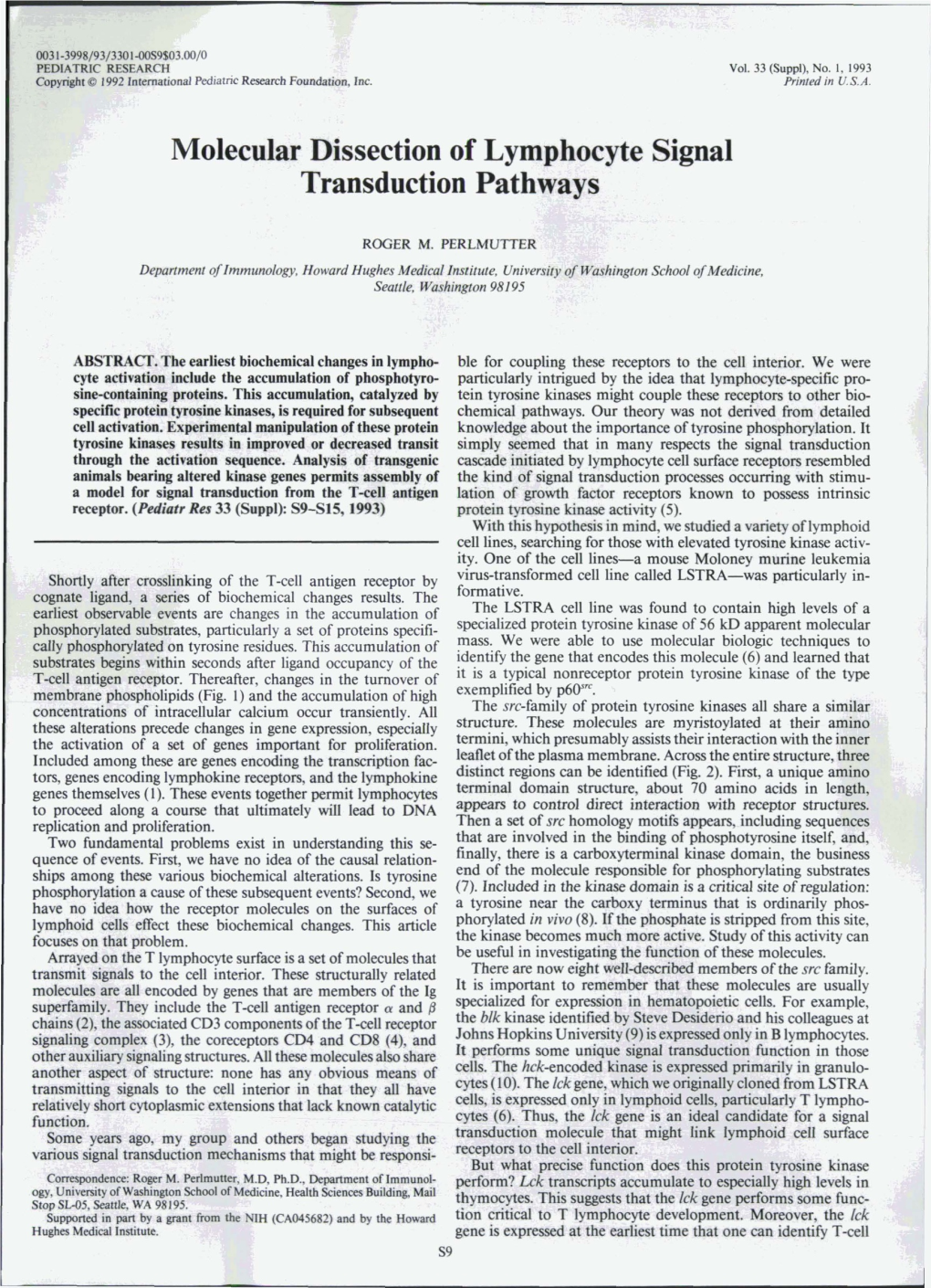 Molecular Dissection of Lymphocyte Signal Transduction Pathways , +