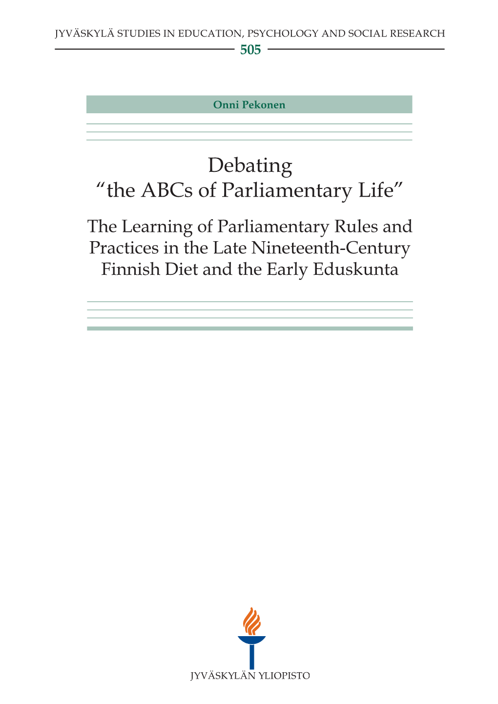 Debating “The Abcs of Parliamentary Life”