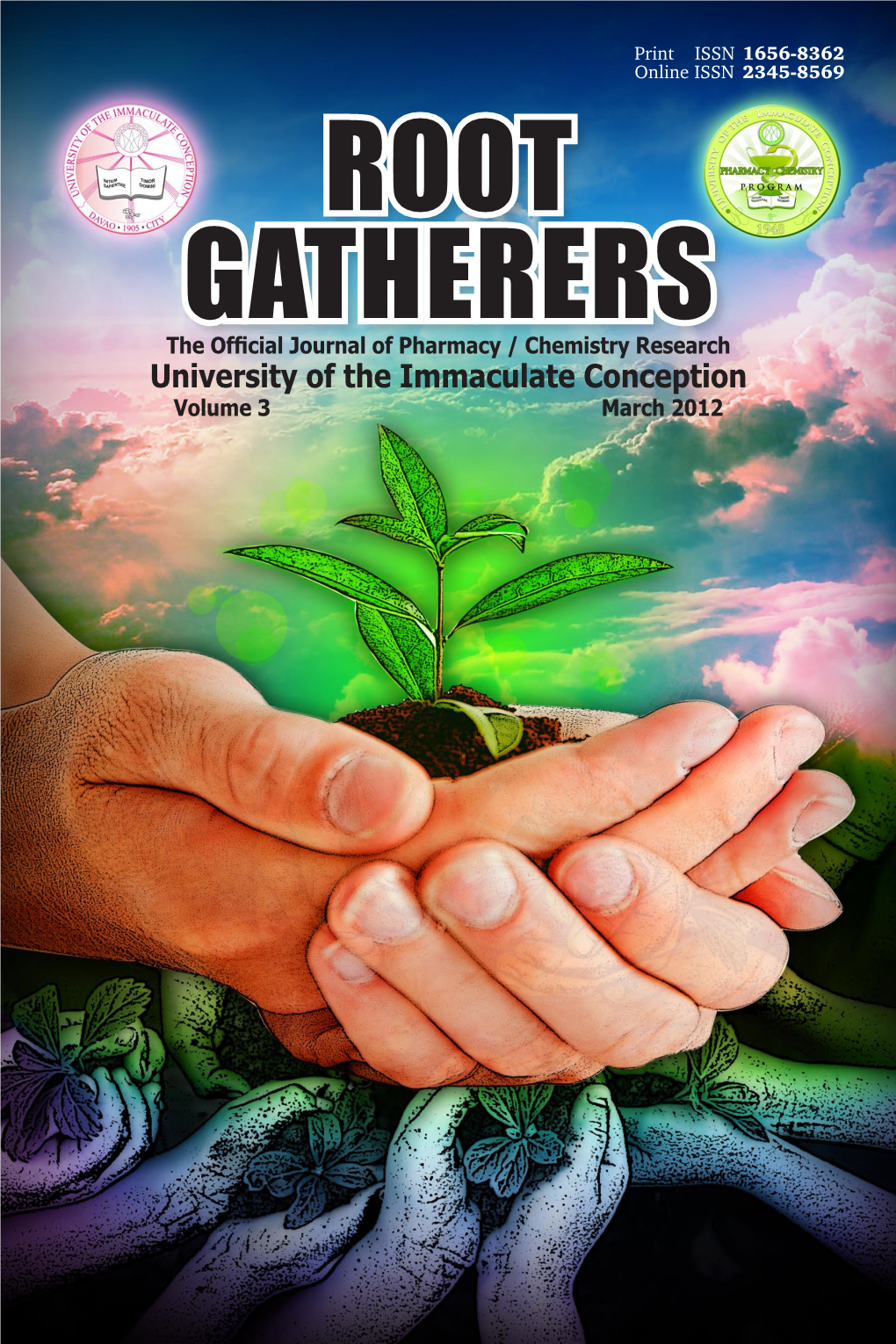 Root Gatherers the Official Journal of Pharmacy / Chemistry Research