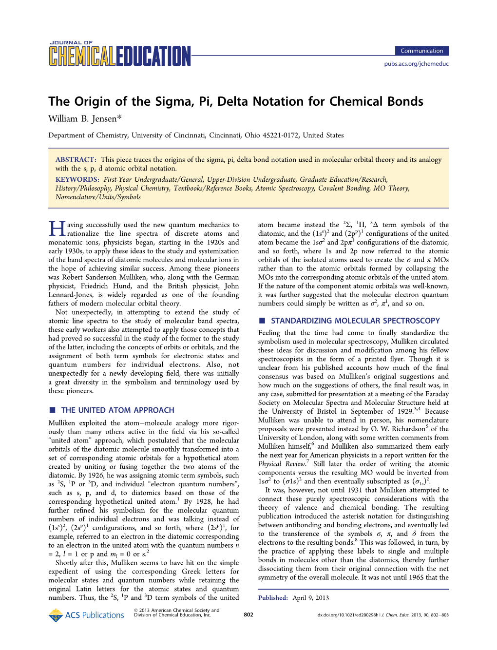 The Origin of the Sigma, Pi, Delta Notation for Chemical Bonds William B