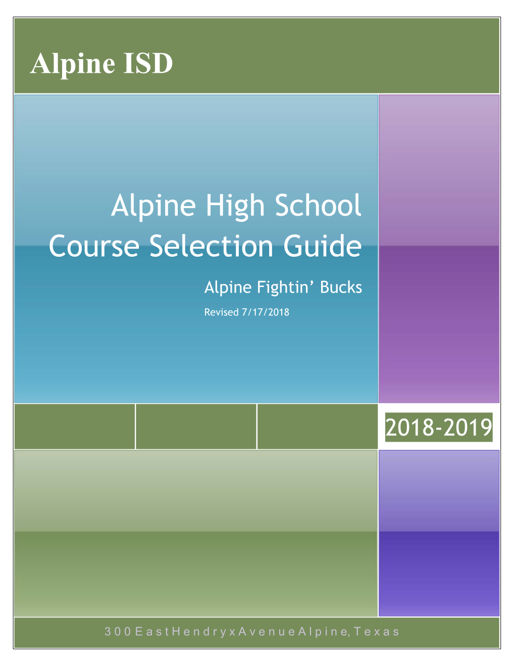 Alpine High School Course Selection Guide