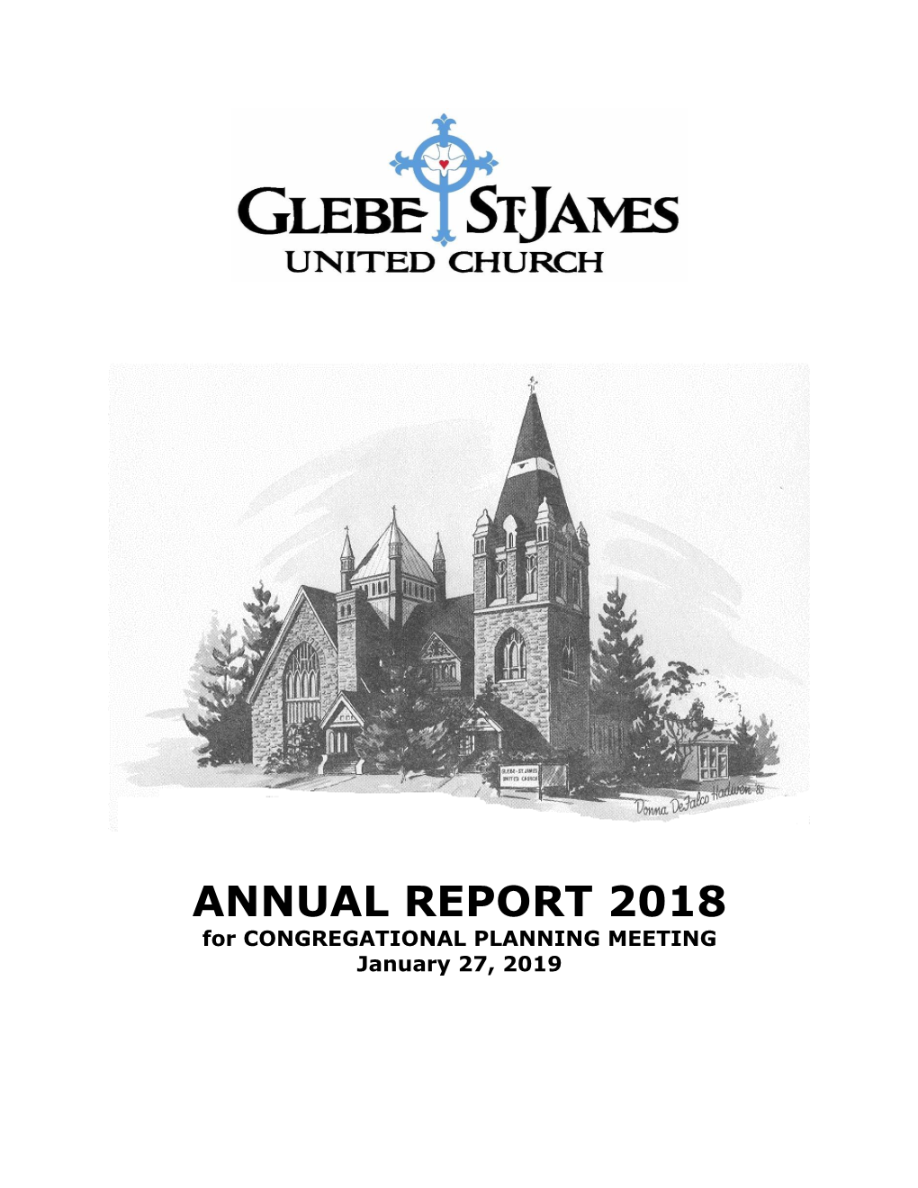 ANNUAL REPORT 2018 for CONGREGATIONAL PLANNING MEETING January 27, 2019