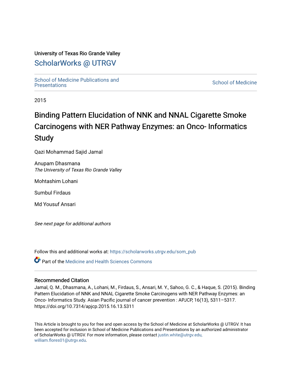 Binding Pattern Elucidation of NNK and NNAL Cigarette Smoke Carcinogens with NER Pathway Enzymes: an Onco- Informatics Study