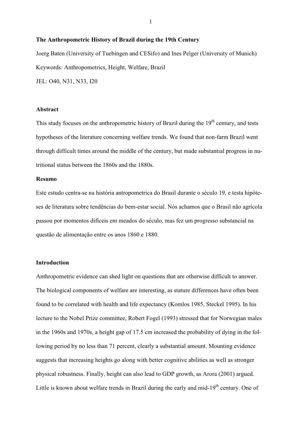 1 the Anthropometric History of Brazil During the 19Th Century Joerg