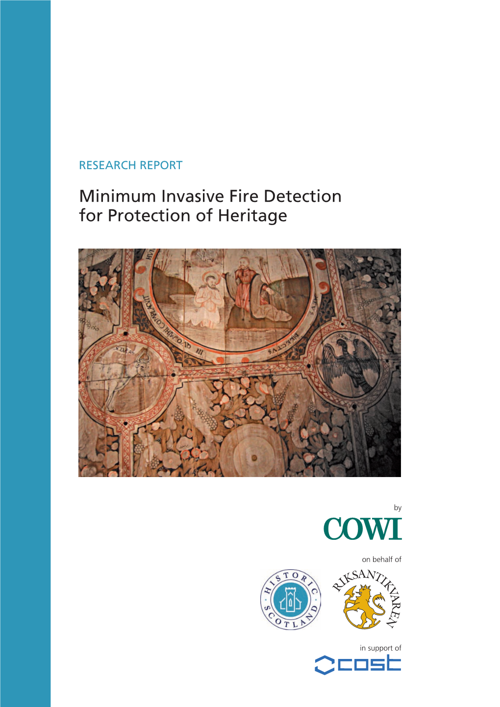 Minimum Invasive Fire Detection for Protection of Heritage