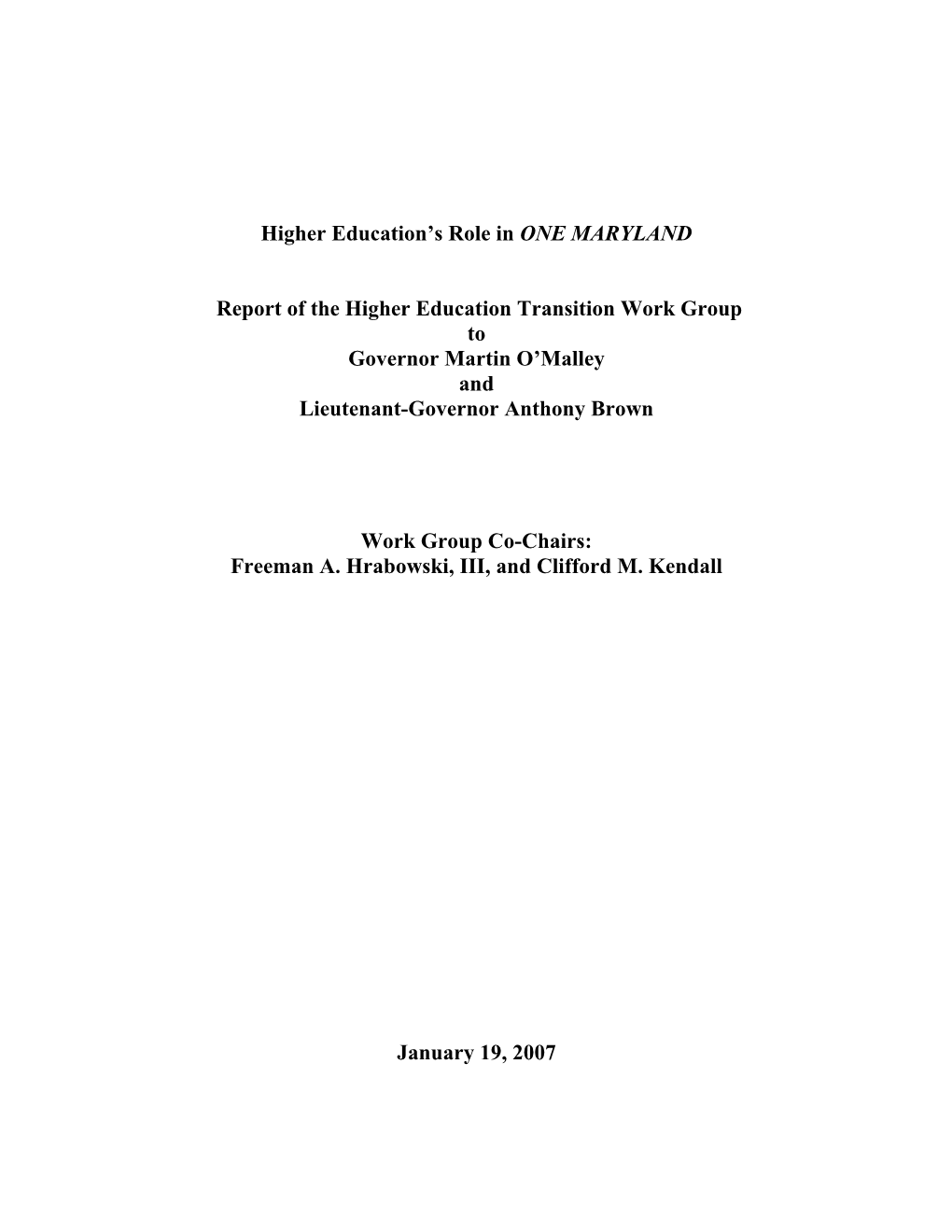 Higher Education's Role in ONE MARYLAND Report of the Higher