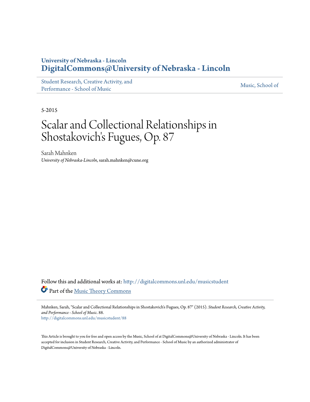 Scalar and Collectional Relationships in Shostakovich's Fugues, Op. 87 Sarah Mahnken University of Nebraska-Lincoln, Sarah.Mahnken@Cune.Org