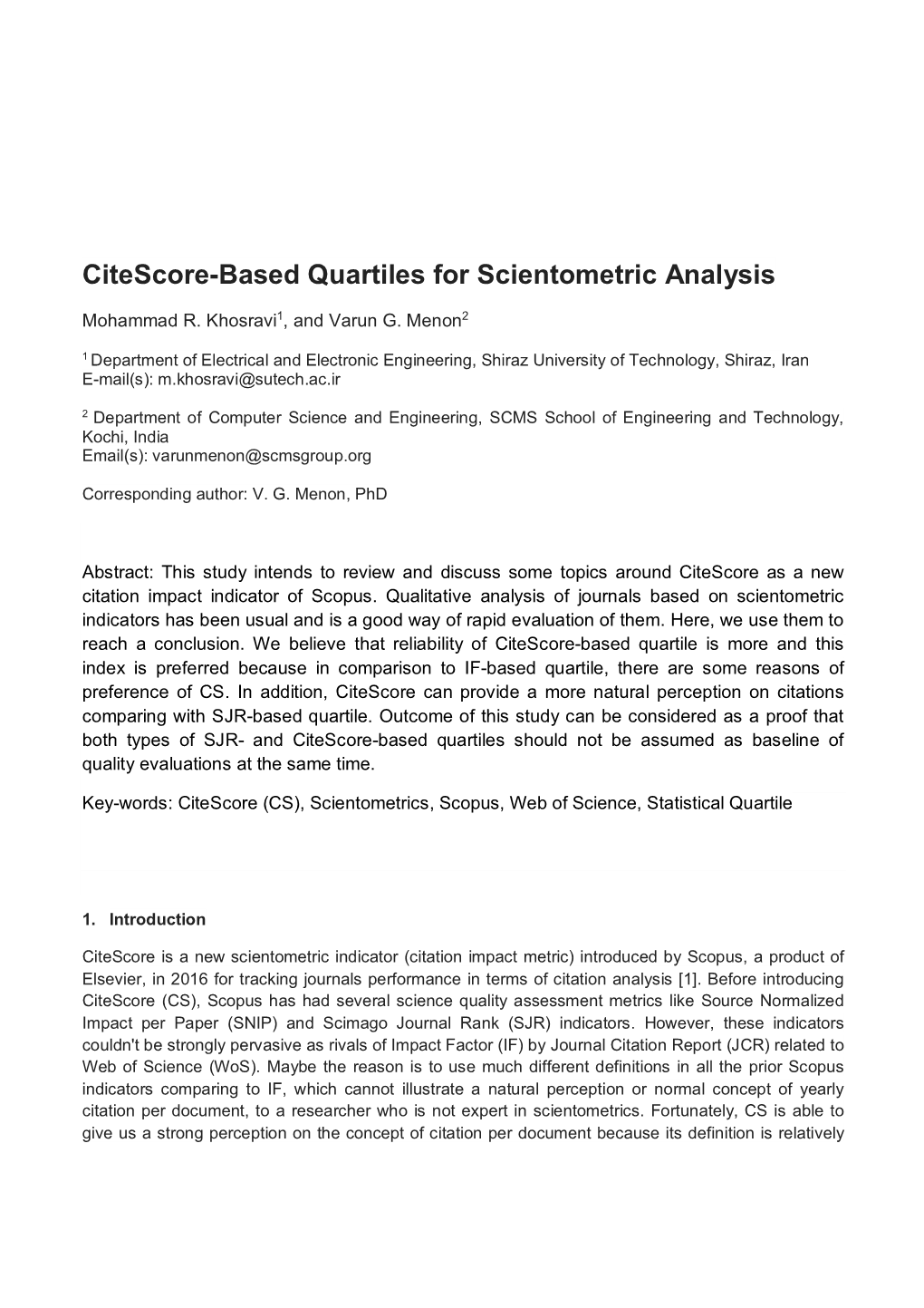 Citescore-Based Quartiles for Scientometric Analysis