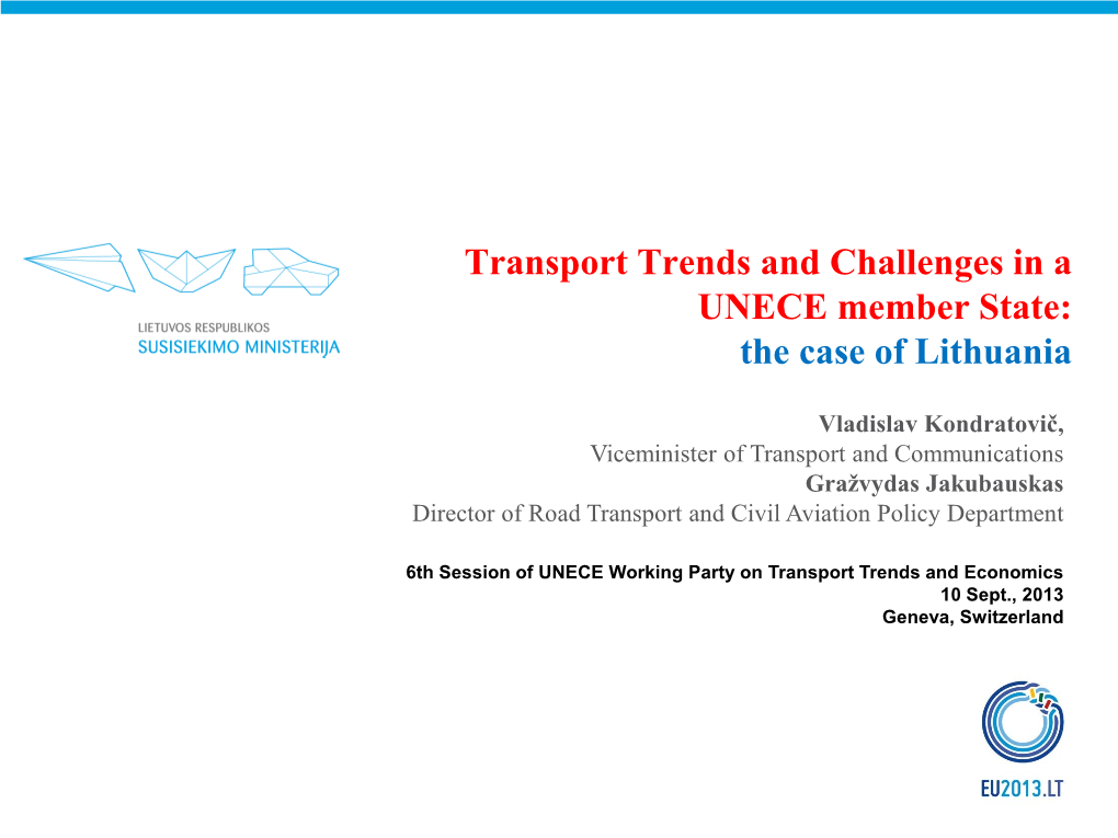 Transport Trends and Challenges in a UNECE Member State: the Case of Lithuania