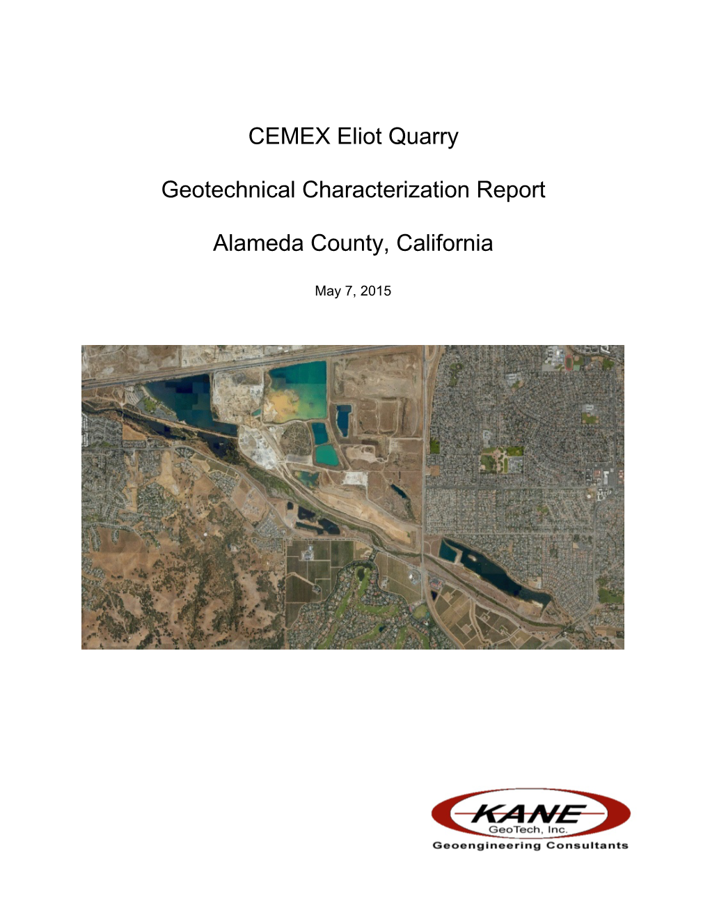 CEMEX Eliot Quarry Geotechnical Characterization Report Alameda County, California