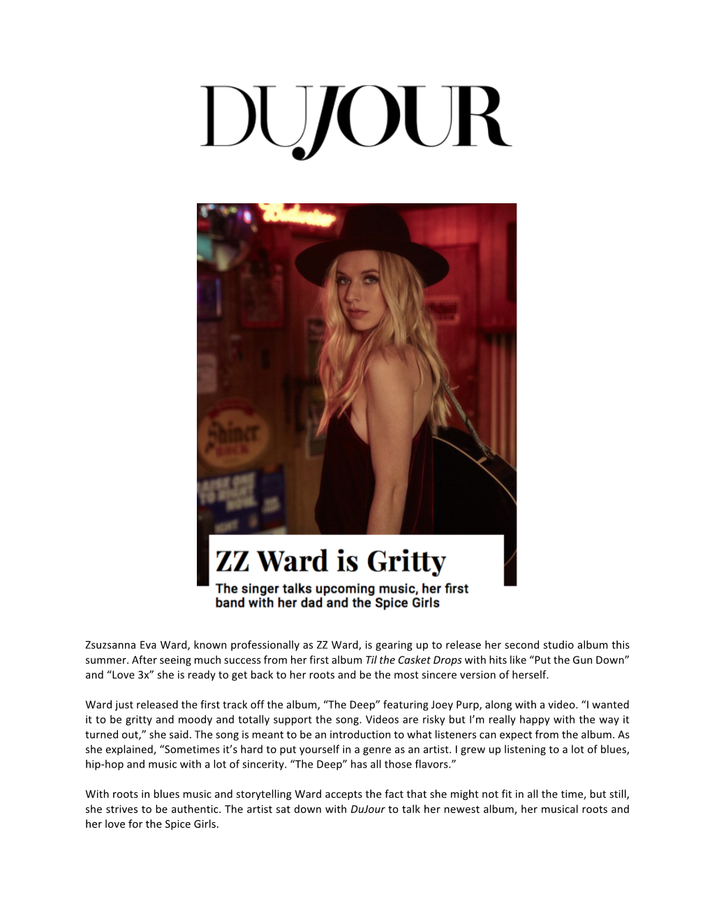 Zsuzsanna Eva Ward, Known Professionally As ZZ Ward, Is Gearing up to Release Her Second Studio Album This Summer