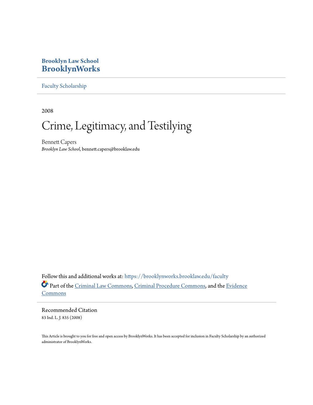 Crime, Legitimacy, and Testilying Bennett Ac Pers Brooklyn Law School, Bennett.Capers@Brooklaw.Edu