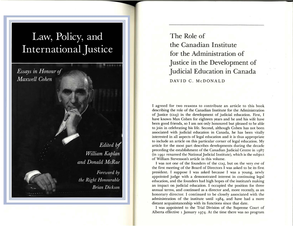 The Role of the Canadian Institute for the Administration of Justice in the Development of Judicial Education in Canada DAVID C