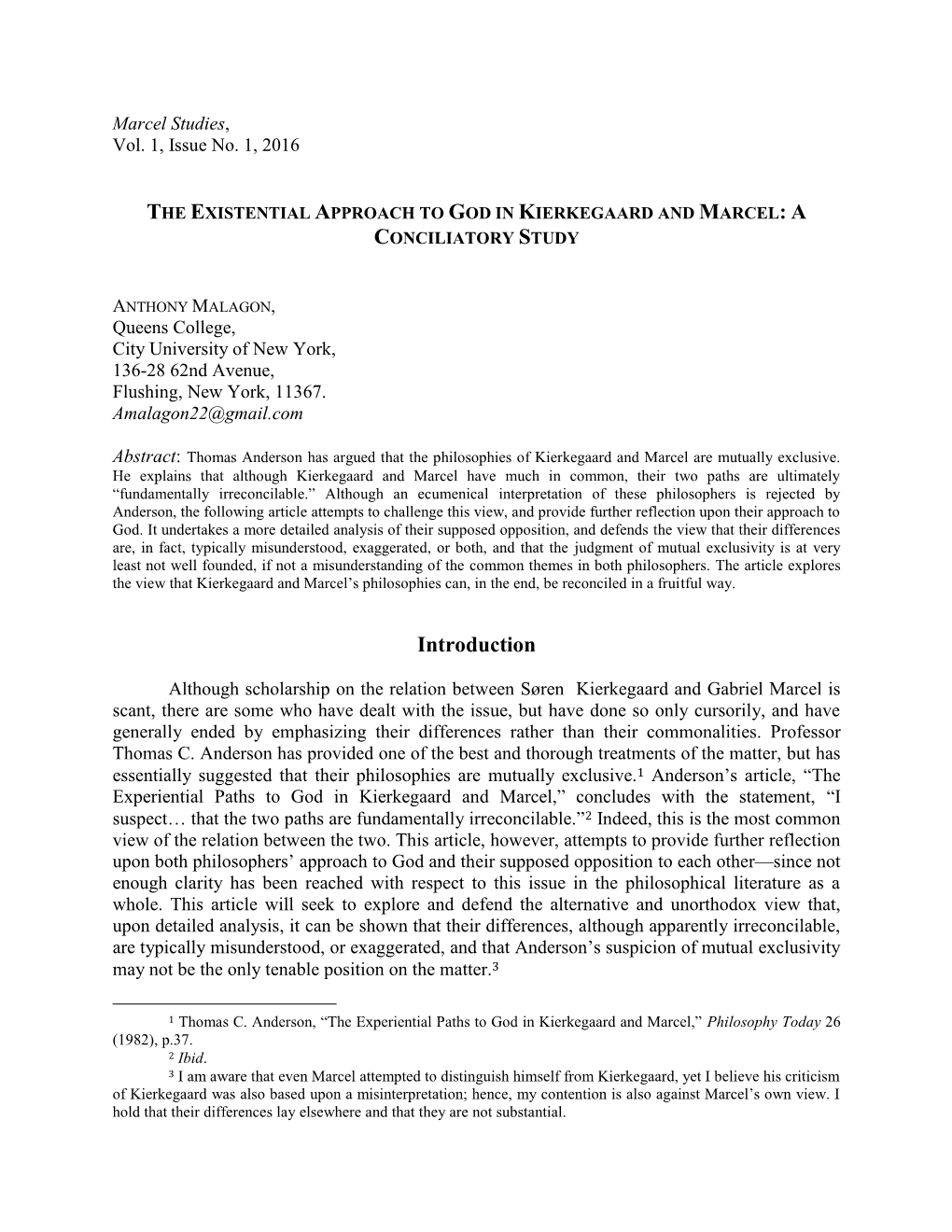 The Existential Approach to God in Kierkegaard and Marcel: a Conciliatory Study