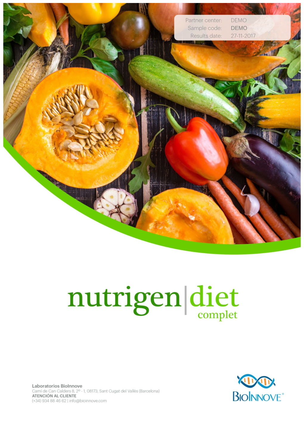 DEMO Sample Code: DEMO Results Date: 27-11-2017 How to Read and Use the Nutrigen ® Bioinnove Report?