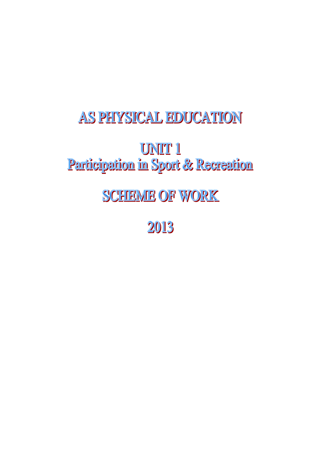 UNIT 1 the Social Basis of Sport and Recreation