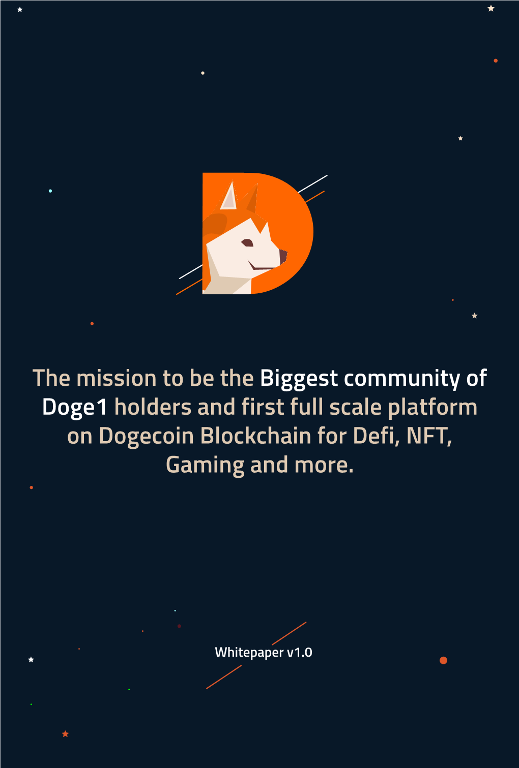 The Mission to Be the Biggest Community and Product on Dogecoin