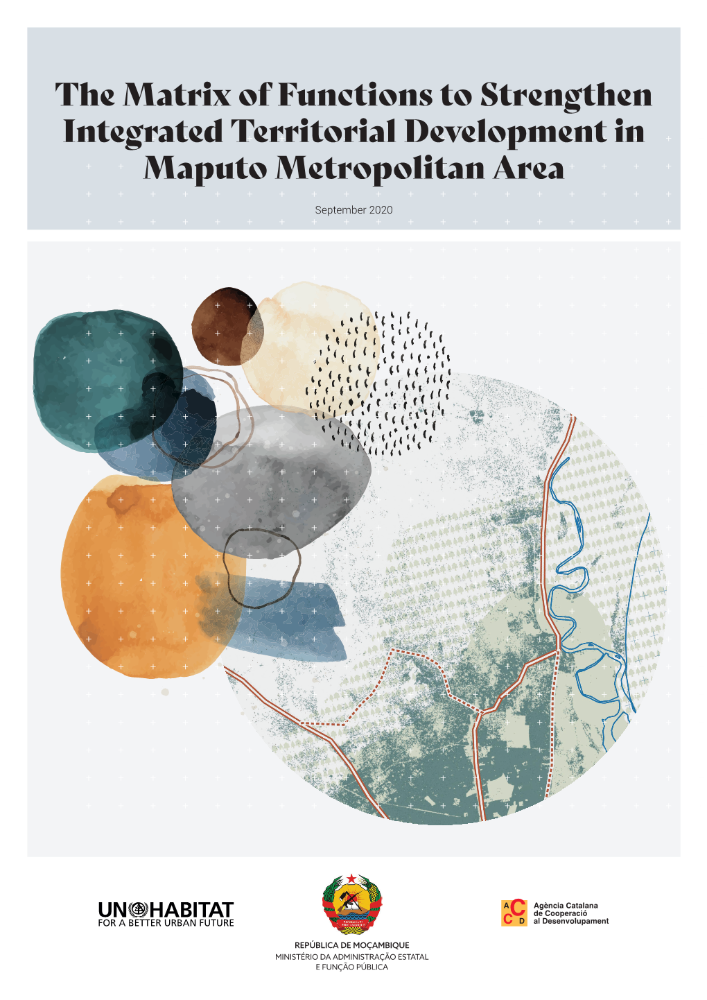 The Matrix of Functions to Strengthen Integrated Territorial Development in Maputo Metropolitan Area