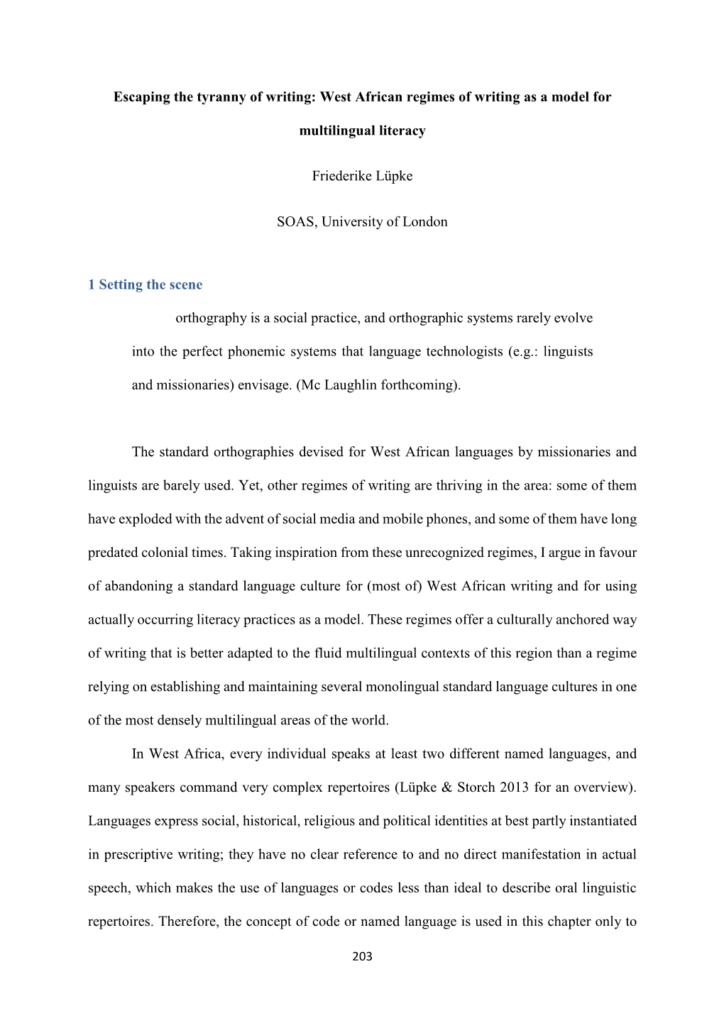 Escaping the Tyranny of Writing: West African Regimes of Writing As a Model For