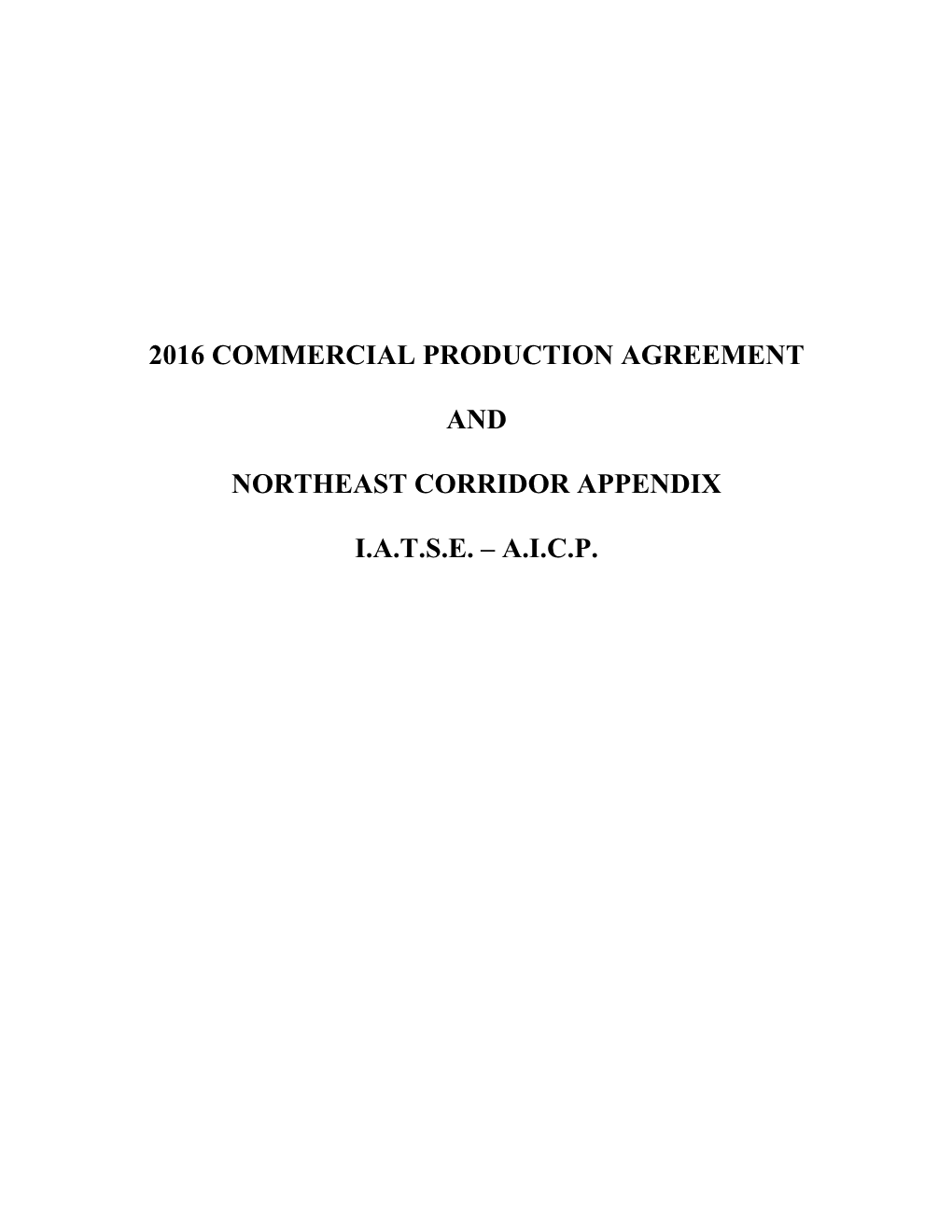 2016 Commercial Production Agreement