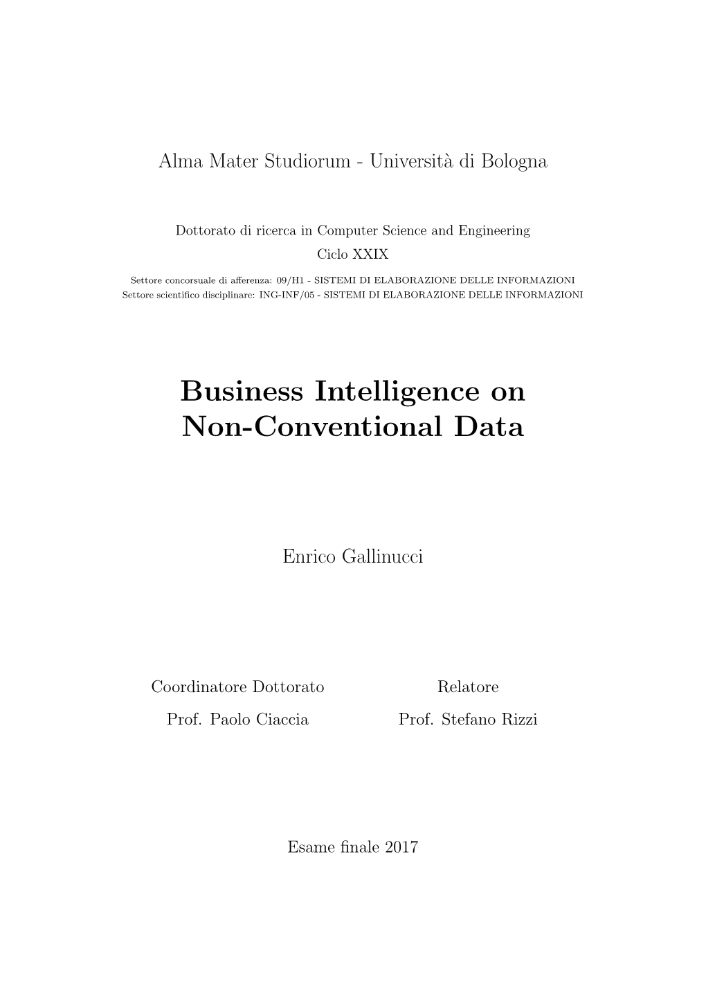 Business Intelligence on Non-Conventional Data