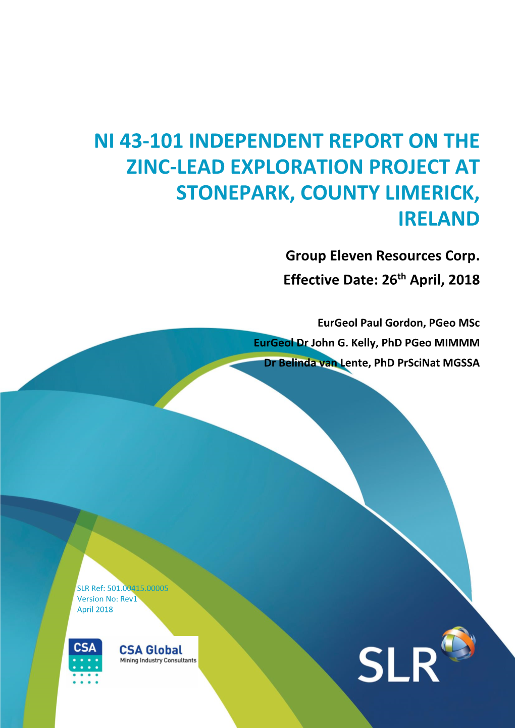 Ni 43-101 Independent Report on the Zinc-Lead Exploration Project at Stonepark, County Limerick, Ireland