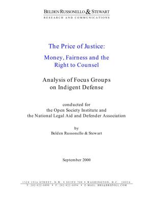 The Price of Justice: Money, Fairness and the Right to Counsel