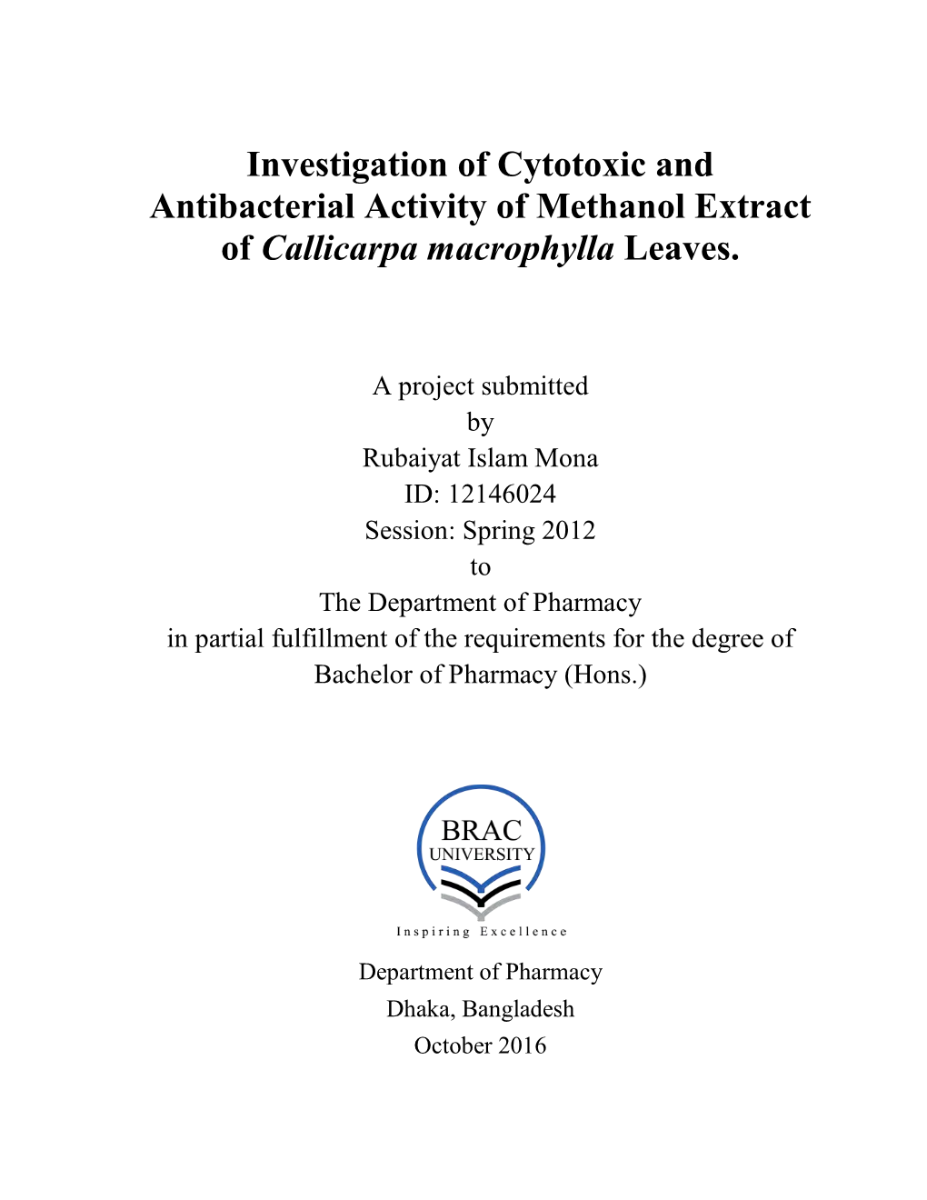 Investigation of Cytotoxic and Antibacterial Activity of Methanol Extract of Callicarpa Macrophylla Leaves