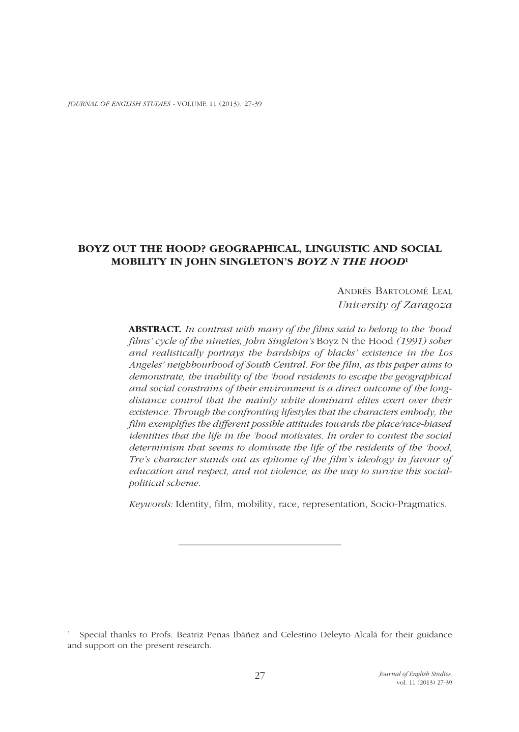 Boyz out the Hood? Geographical, Linguistic and Social Mobility in John Singleton’S Boyz N the Hood 1