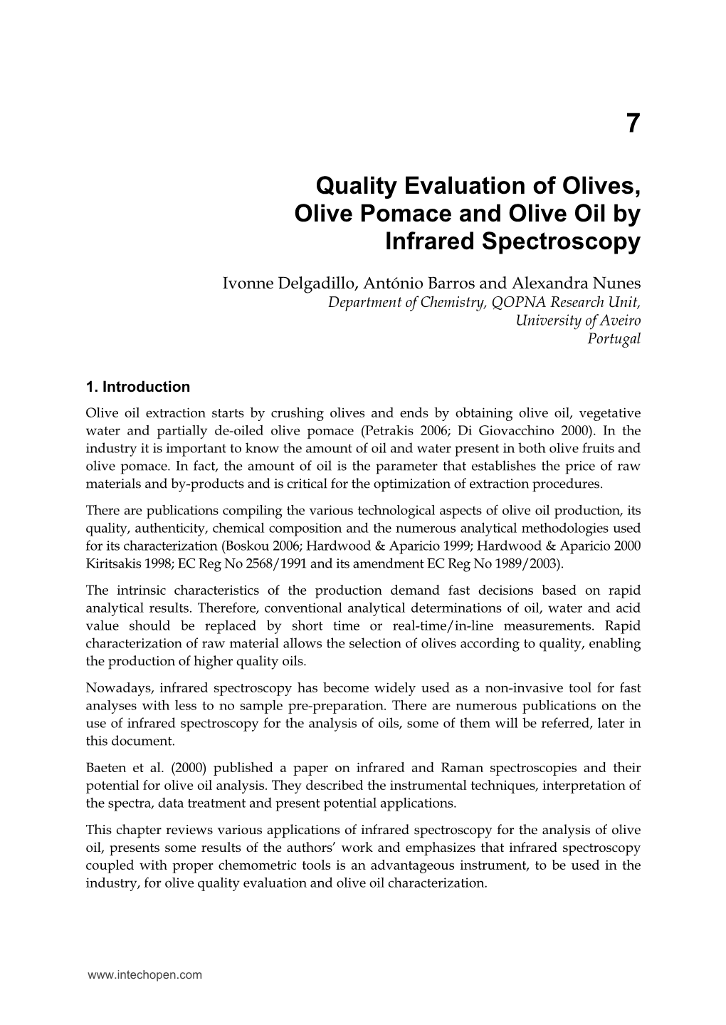 Quality Evaluation of Olives, Olive Pomace and Olive Oil by Infrared Spectroscopy