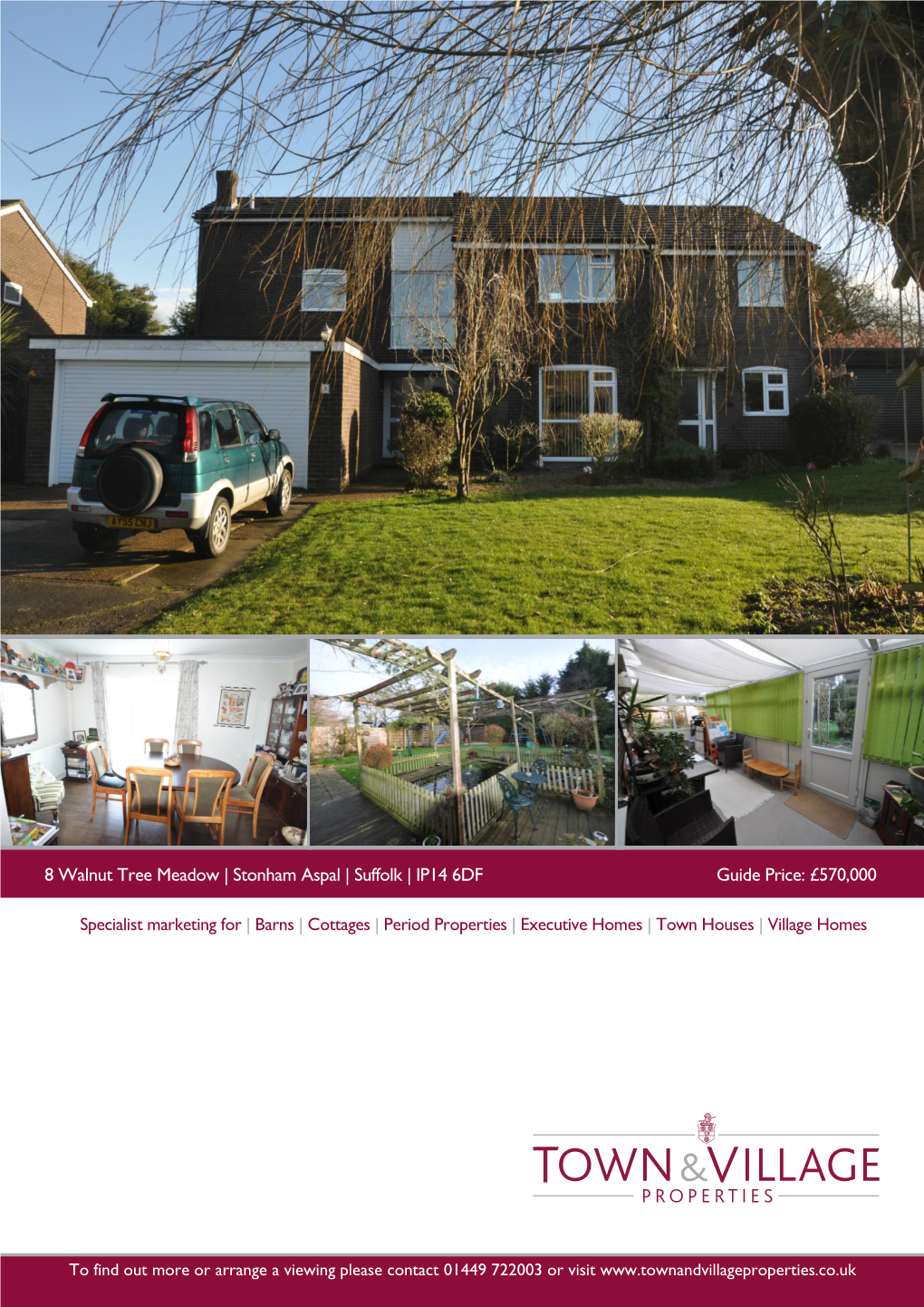 8 Walnut Tree Meadow | Stonham Aspal | Suffolk | IP14 6DF Guide Price: £570,000