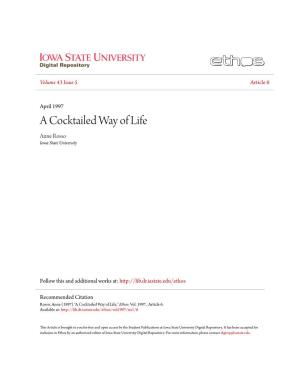 A Cocktailed Way of Life Anne Rosso Iowa State University