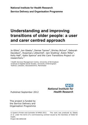 Understanding and Improving Transitions of Older People: a User and Carer Centred Approach