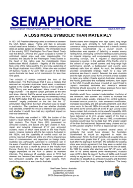 Semaphore Newsletter of the Sea Power Centre - Australia Issue 5, May 2004 a Loss More Symbolic Than Material?