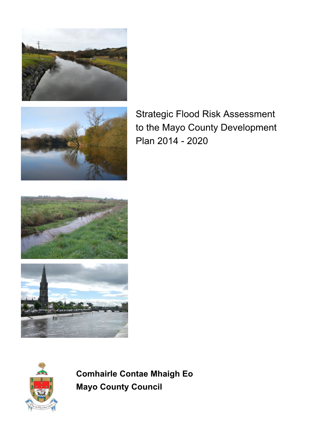 Strategic Flood Risk Assessment to the Mayo County Development Plan 2014 - 2020