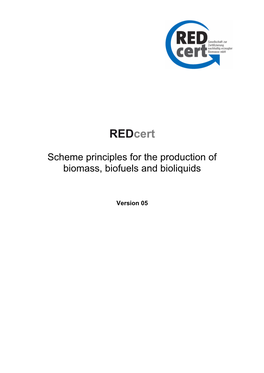 Scheme Principles for the Production of Biomass, Biofuels and Bioliquids