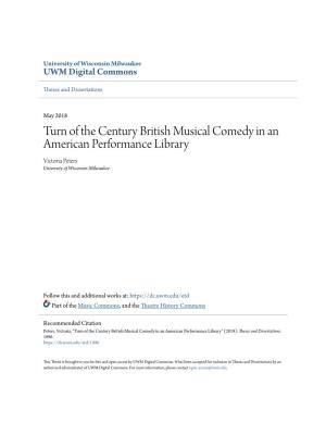 Turn of the Century British Musical Comedy in an American Performance Library Victoria Peters University of Wisconsin-Milwaukee